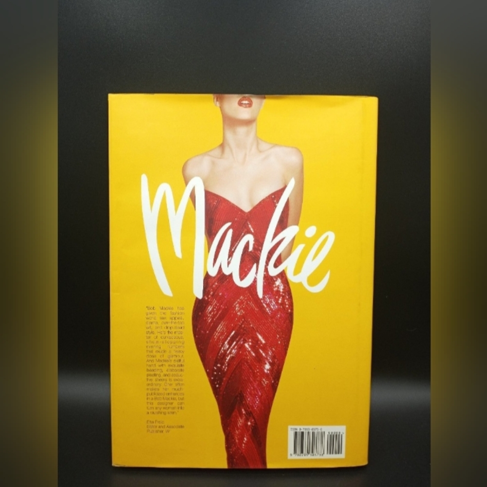Unmistakably Mackie: The Fashion and Fantasy of Bob Mackie 1999 Edition